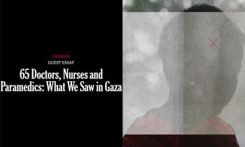 65 Doctors, Nurses and Paramedics: What We Saw in Gaza